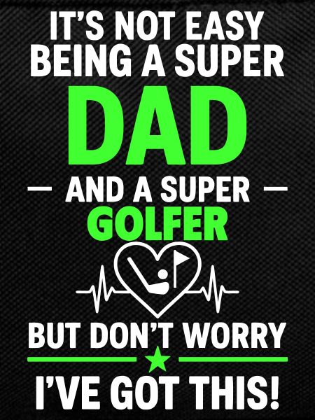 Heart + Golf – Super Dad Golfer