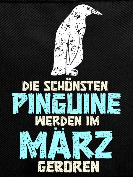 March Birthday Penguin Saying Funny