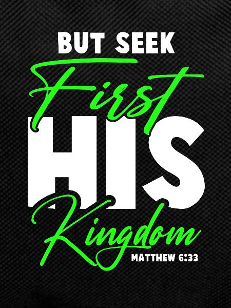 seek his kingdom bible