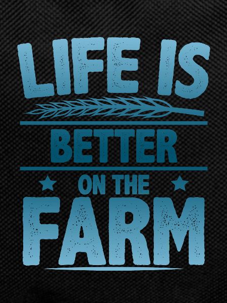 Farmer life is better