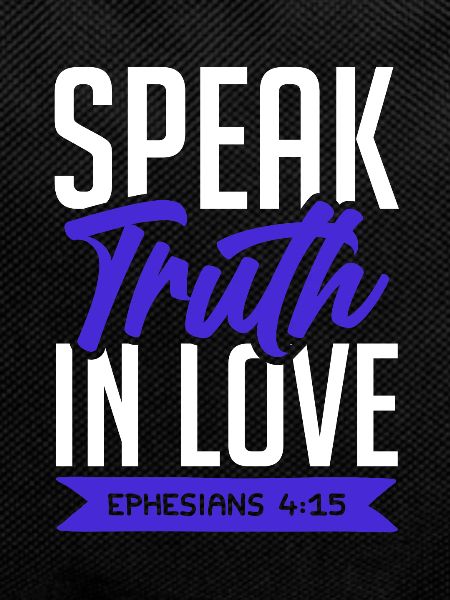 truth in love