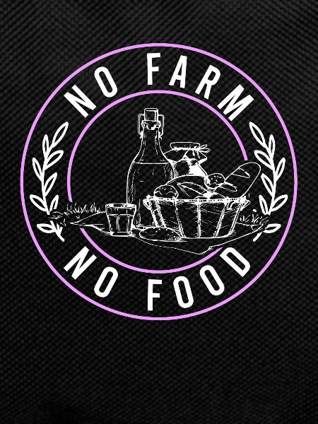no farmer no food