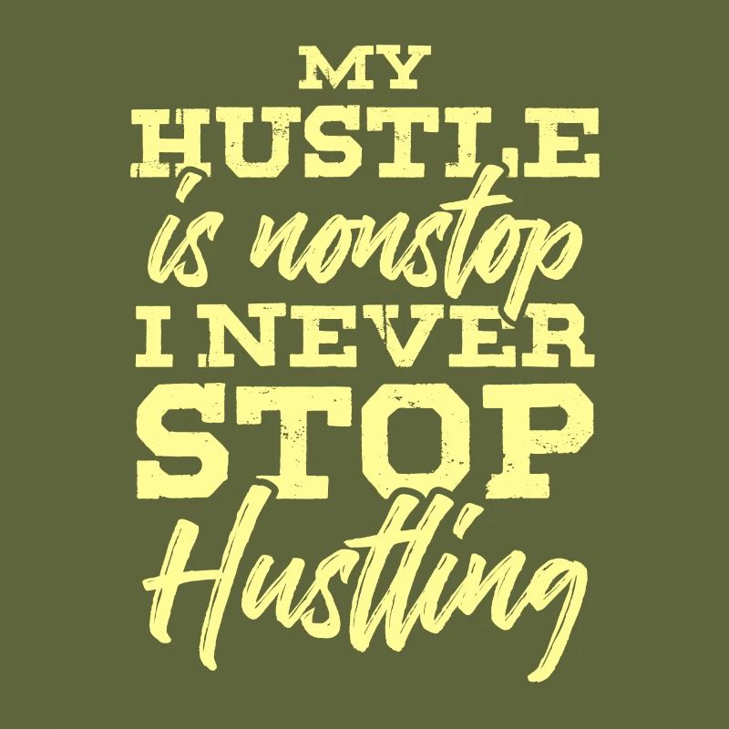 hustlin hustle