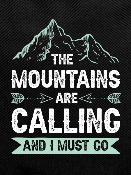 Mountains are calling