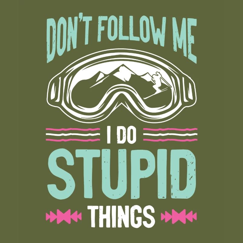 Snowboarder funny saying