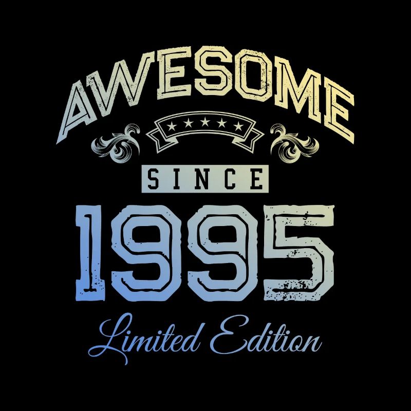 1995 awesome since