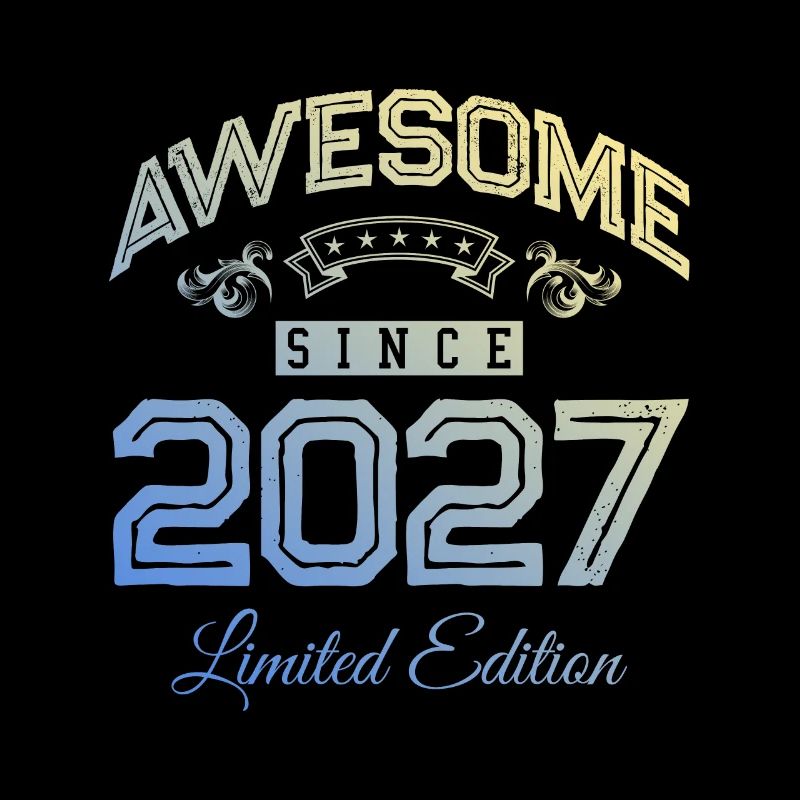 2027 awesome since
