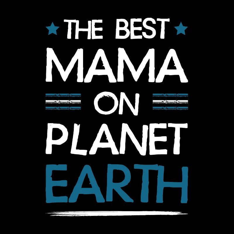 Best Mom Saying Mom Mom