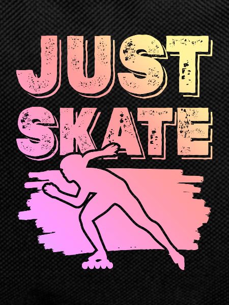 Just skating saying