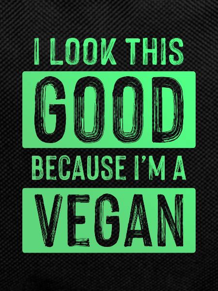 gut aussehen vegan