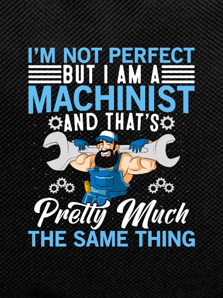 Funny Machinist Machine Operator