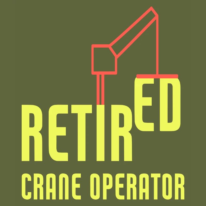 Retired Crane Operator Heavy Equipment Operator