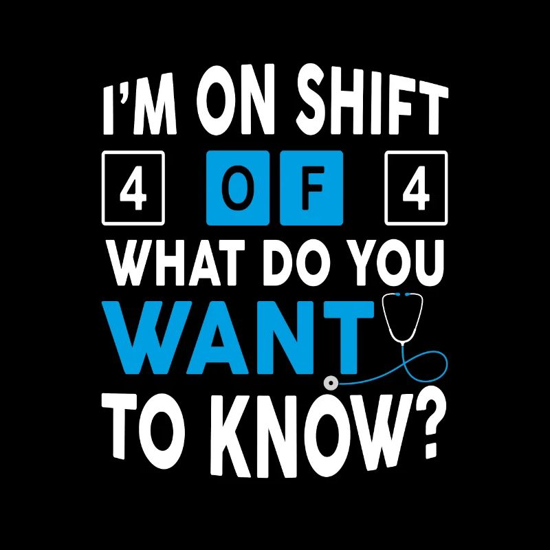 Shift 4 of 4 Funny ER Technician Emergency Room