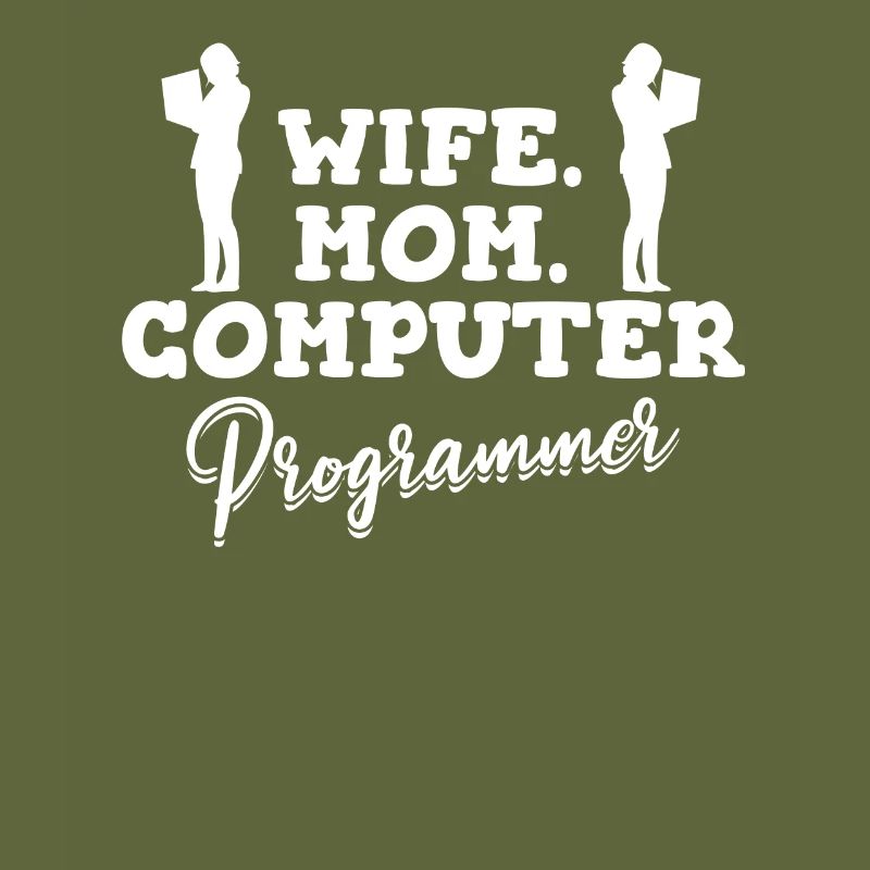 Développeur Coder Programmeur Mama