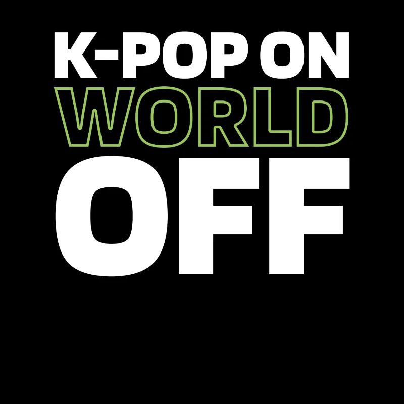 K Pop Kpop Korean Pop Kpop On World Off