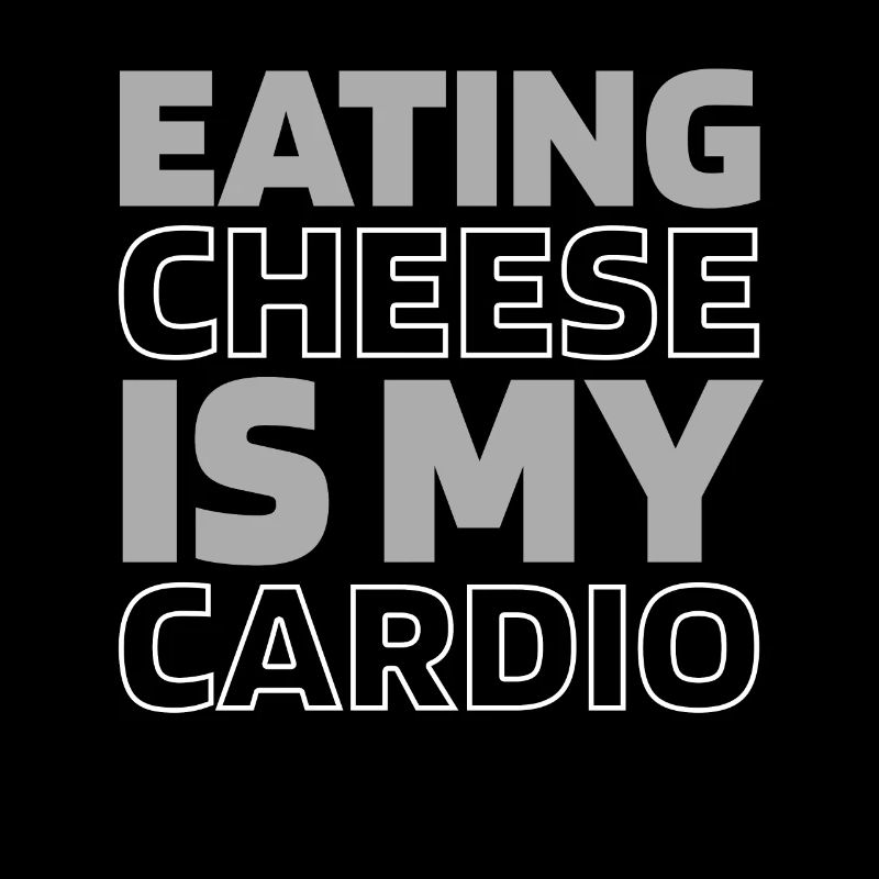 Cheese Cheesemaker Funny Cardio Quote