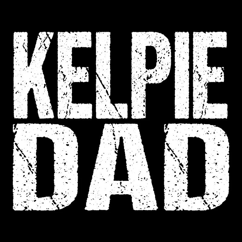 KELPIE DAD