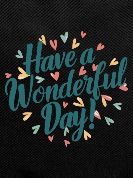 Wonderful Day Wishes
