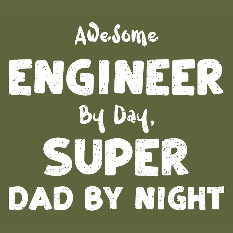 Awesome Engineer By Day, Super D...