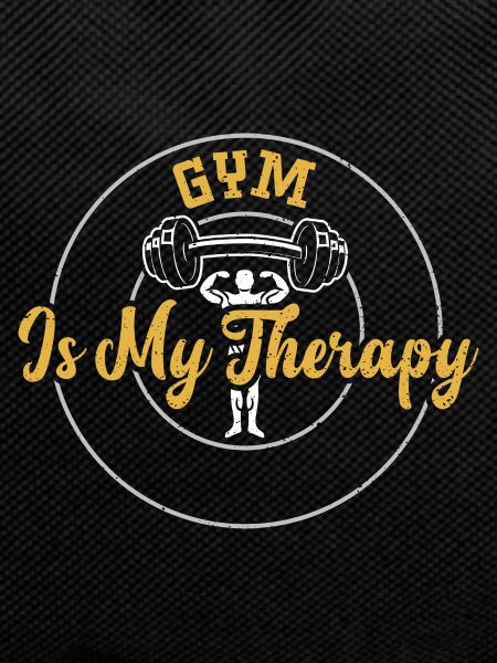 Gym Is My Therapy - Gym