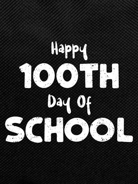 Happy 100Th Day Of School