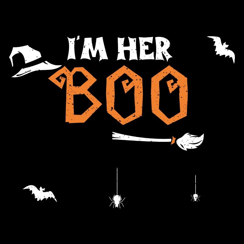 I'm Her Boo - Halloween
