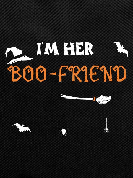 I'm Her Boo-Friend - Halloween