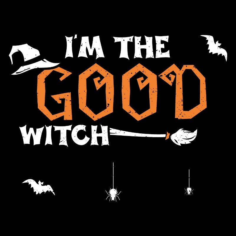 I'm The Good Witch - Halloween