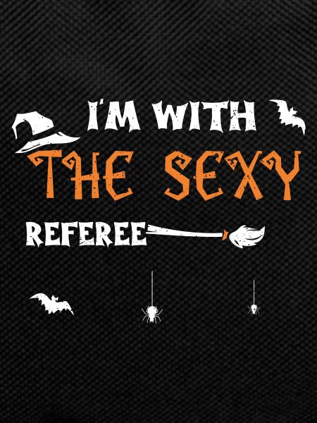 I'm With The Sexy Referee
