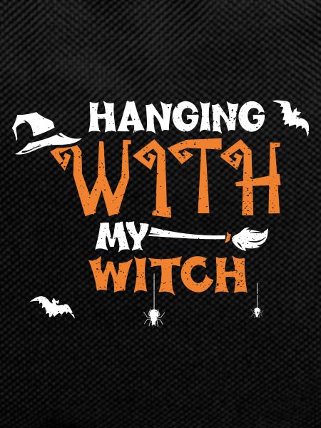 Hanging With My Witch - Halloween