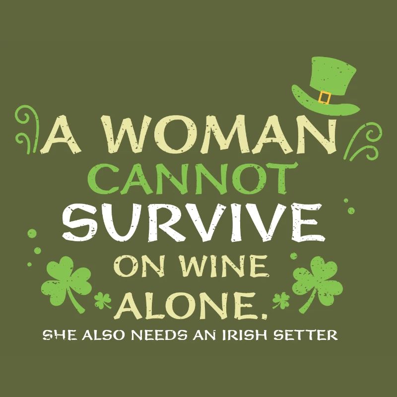 A Woman Cannot Survive On Wine A...
