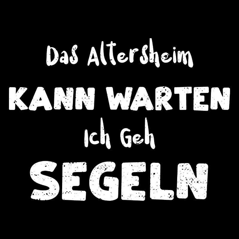 Das Altersheim Kann Warten Ich G...