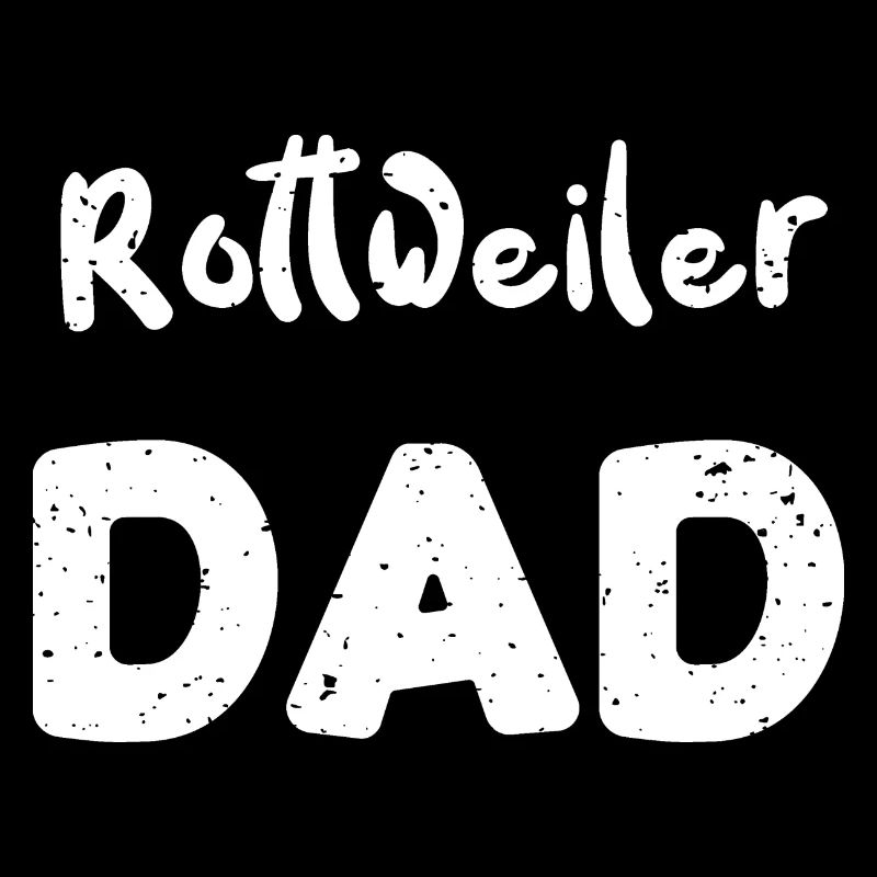 Rottweiler Dad - Dogs