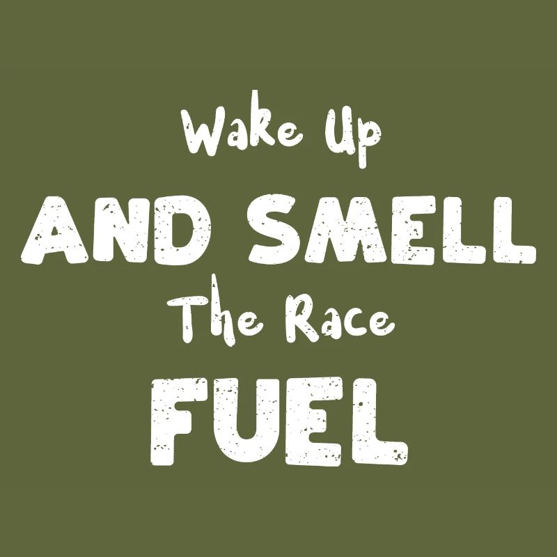 Réveillez-vous et sentez le carburant de course