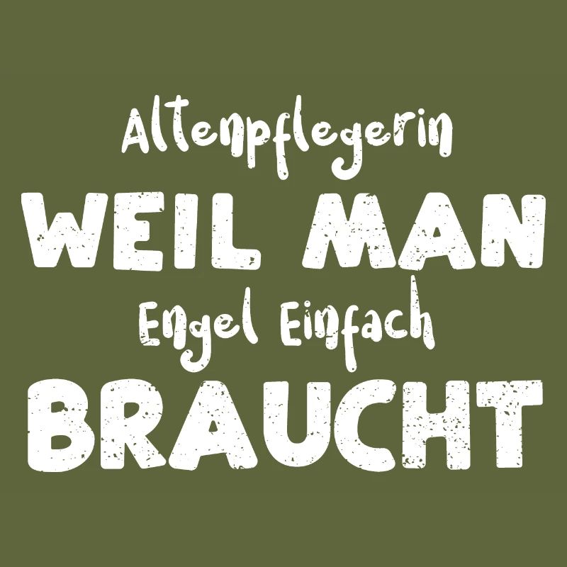 Altenpflegerin Weil Man Engel Ei...