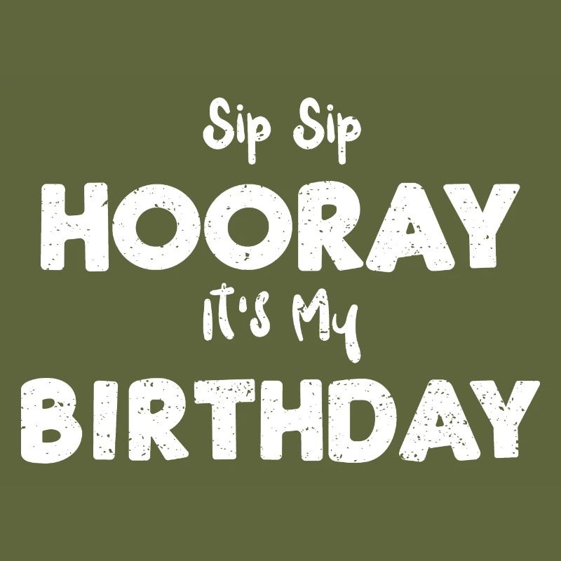 Sip Sip Hourra C’est mon anniversaire