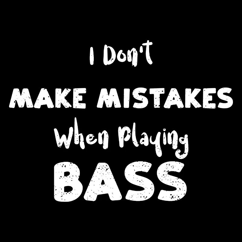 I Don't Make Mistakes When Playi...
