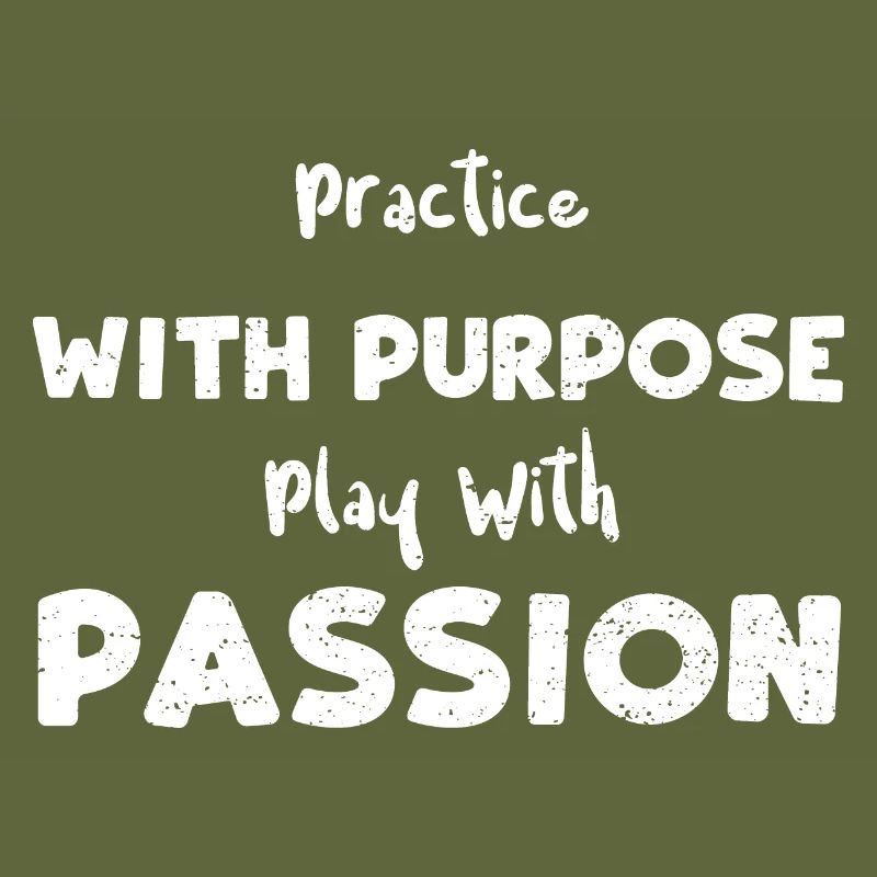 Practice With Purpose Play With...