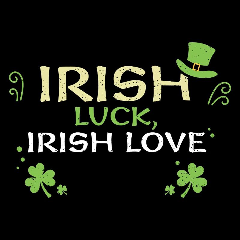 Irish luck, Irish love