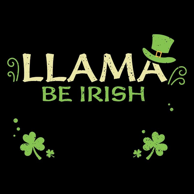 Llama Be Irish - Saint-Patrick