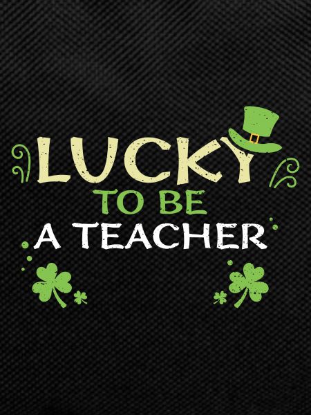 Lucky To Be A Teacher