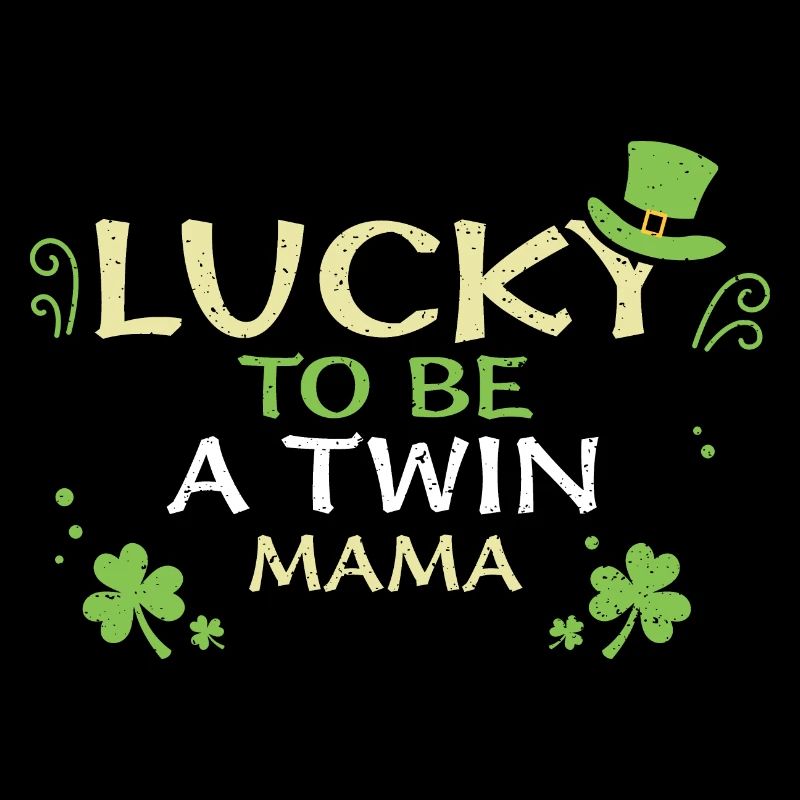 Lucky To Be A Twin Mama