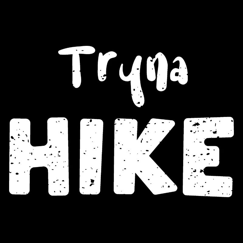 Tryna Hike - Hiking