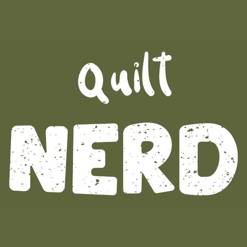 Quilt Nerd - Crafting