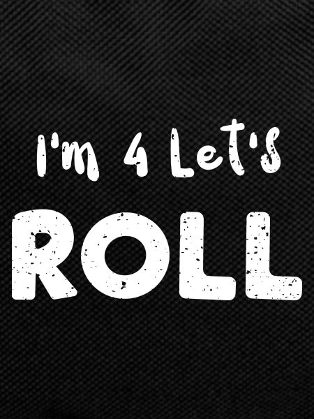 I'm 4 Let's Roll - Birthday