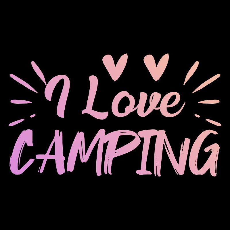 I love camping