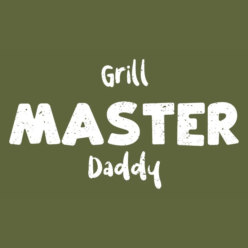Grill Master Daddy - BBQ