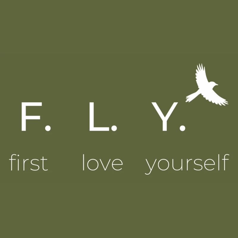 F.L.Y.d’abord s’aimer soi-même, s’aimer soi-même, positif