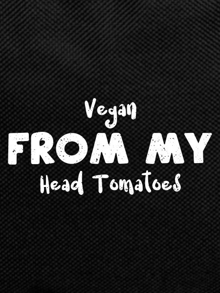 Vegan From My Head Tomatoes