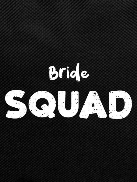 Bride Squad - Bachelorette Party